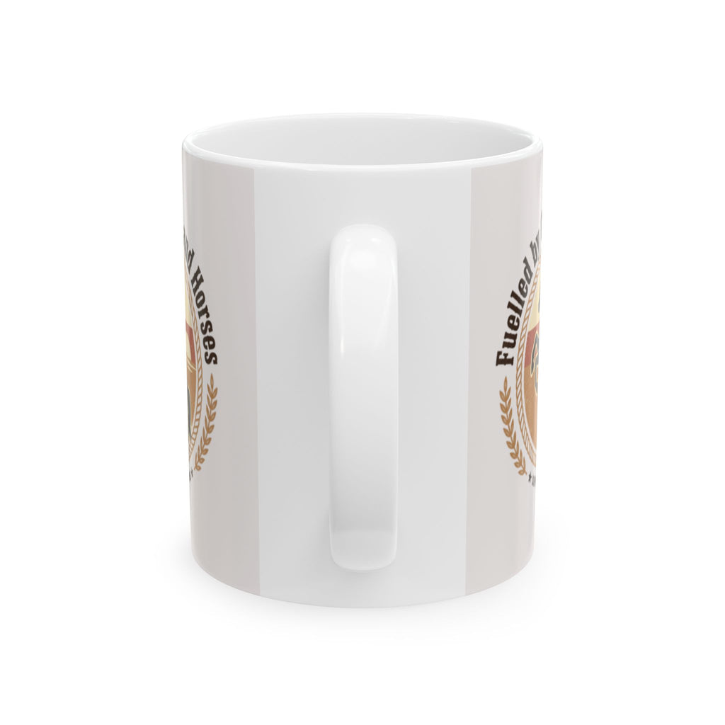 Fuelled by Coffee and Horses Ceramic Mug — 11oz & 15oz