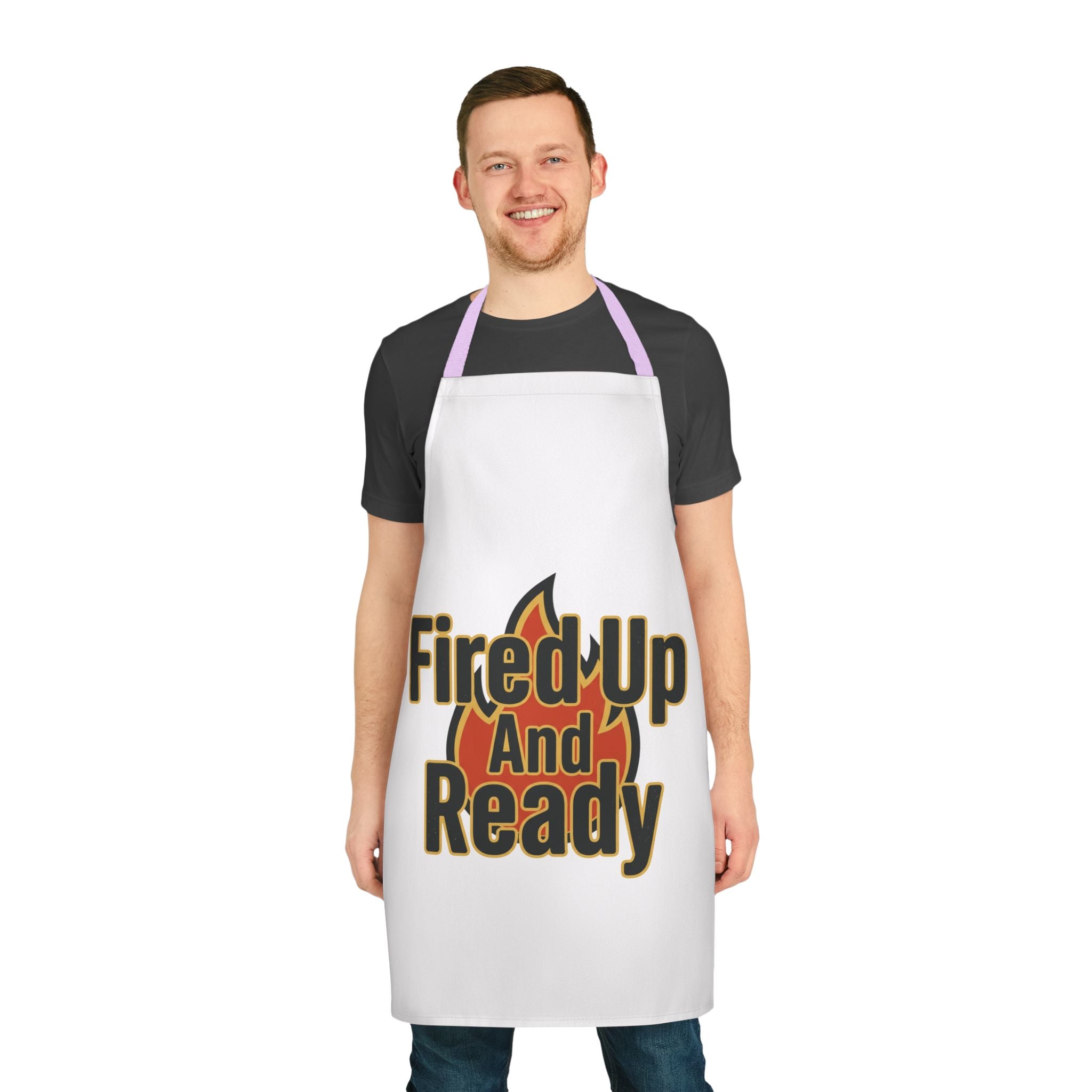 Fire'd Up And Ready Apron — BBQ & Grilling Chef Apron