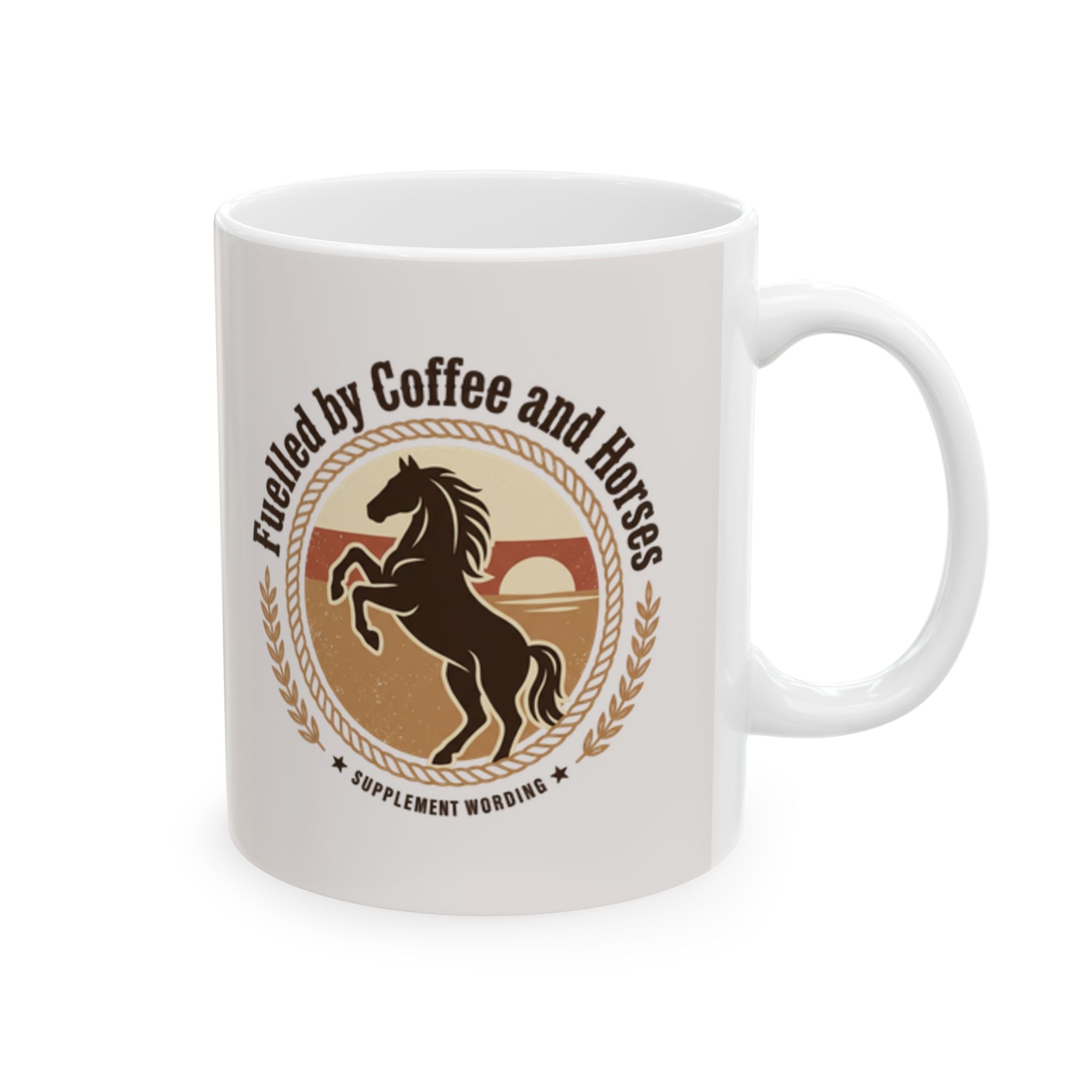 Fuelled by Coffee and Horses Ceramic Mug — 11oz & 15oz